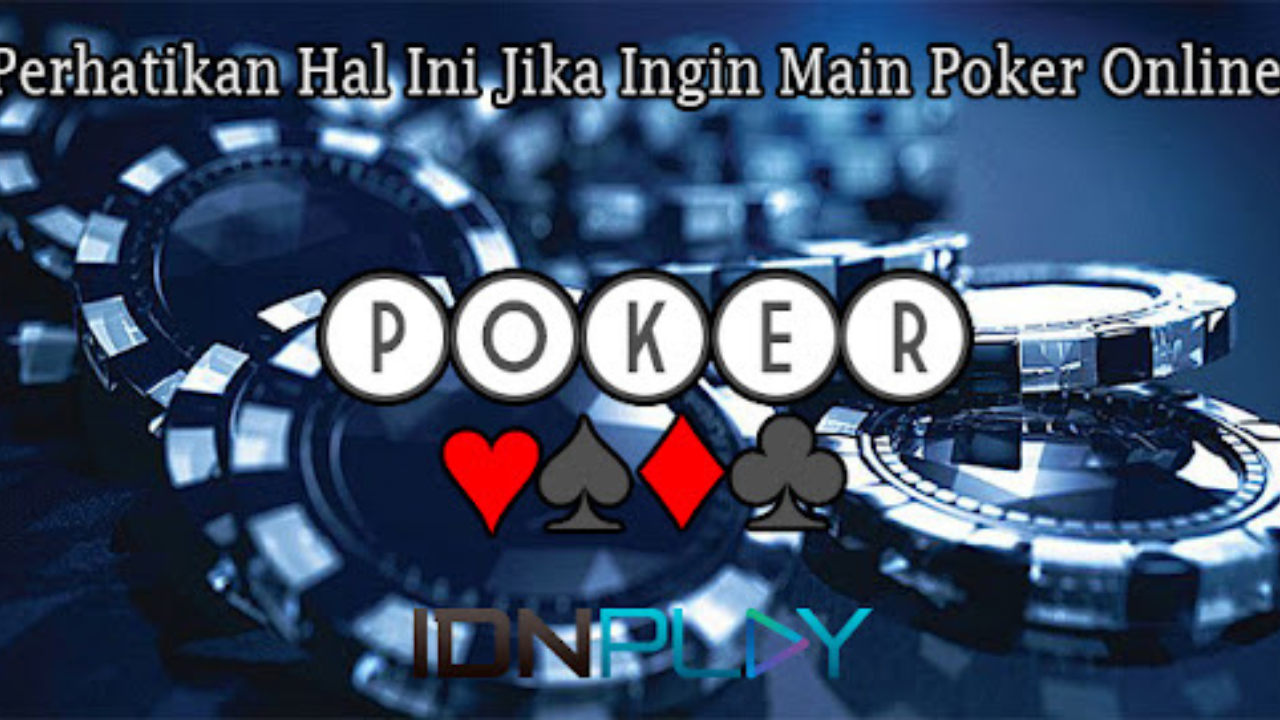 Play Idn Poker Gambling by Remaining Patient and Focused